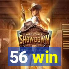 56 win